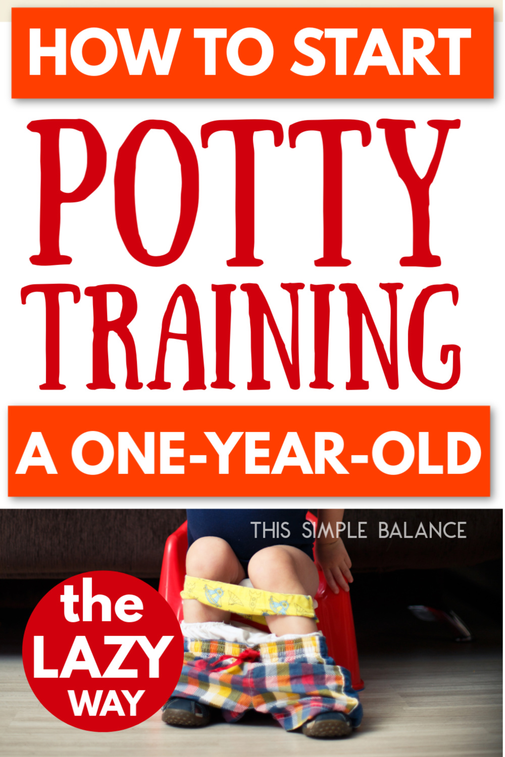 Slow Potty Training a One Year Old (A Gradual Approach)