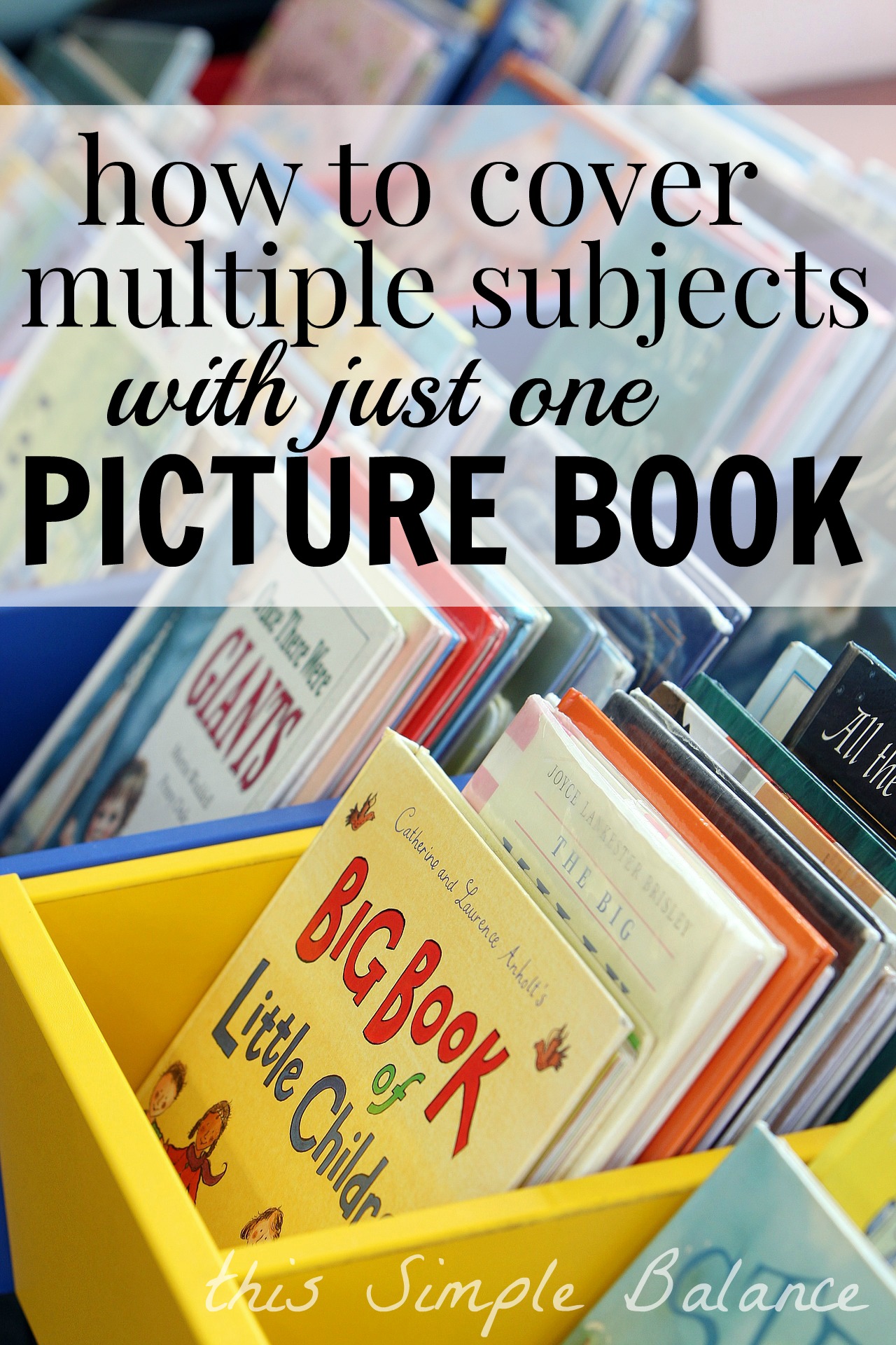 Save Time in Your Homeschool with Picture Books This Simple