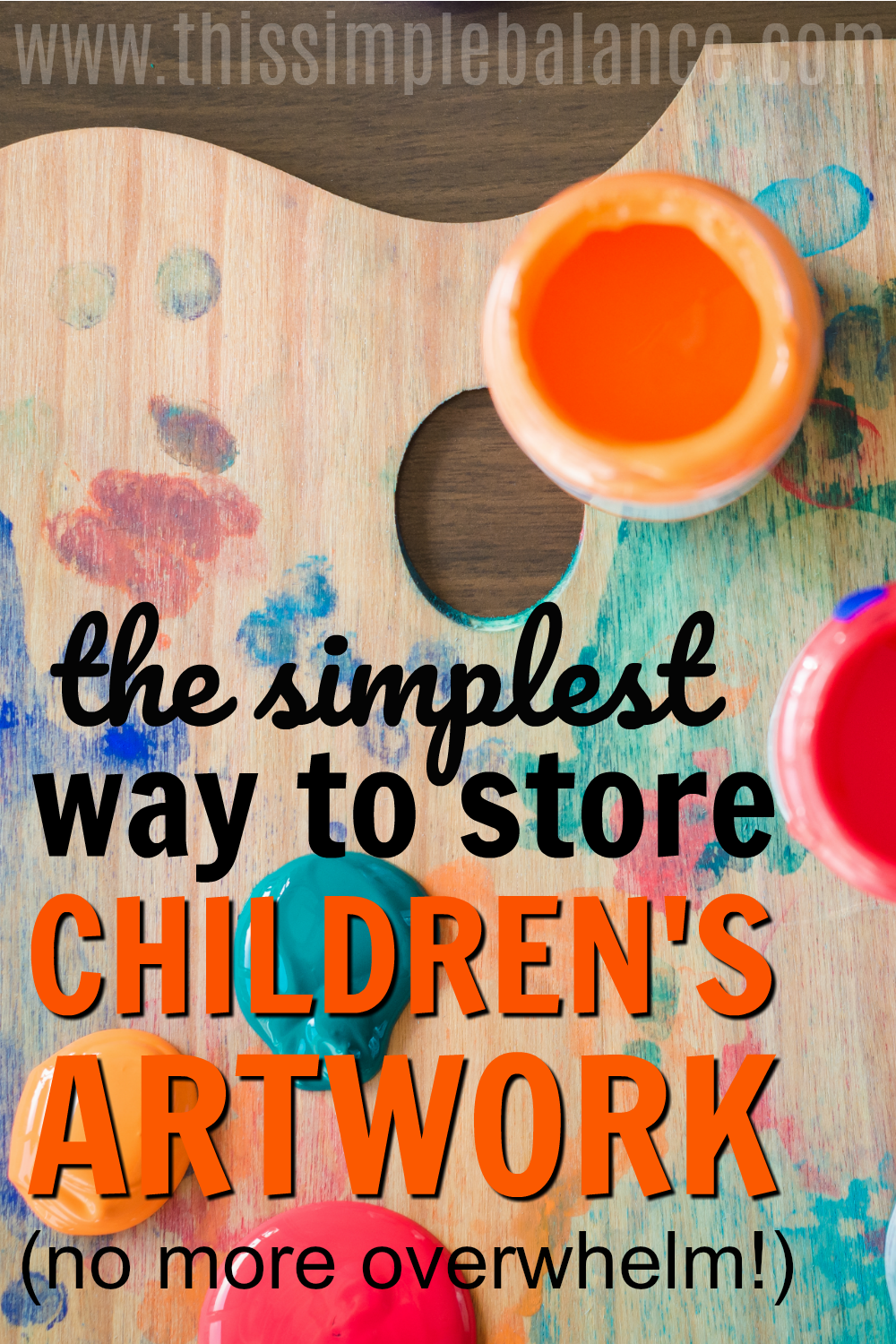 Kid S Artwork The Simplest Way To Eliminate Overwhelm This Art Storage For Kids Can Be So Overwhelming Especially When Your Are Small