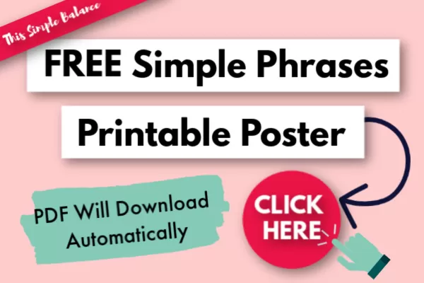 Colorful Pink and Blue Text Image Stating "Click Here for FREE Simple Phrases Printable Poster - PDF Will Automatically Download"