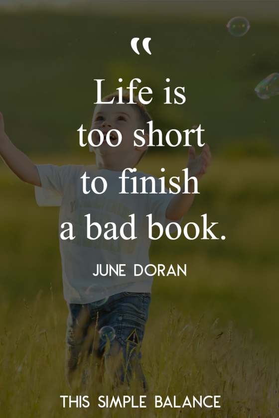 little boy running in field, with text overlay, "Life is too short to finish a bad book -June Doran"