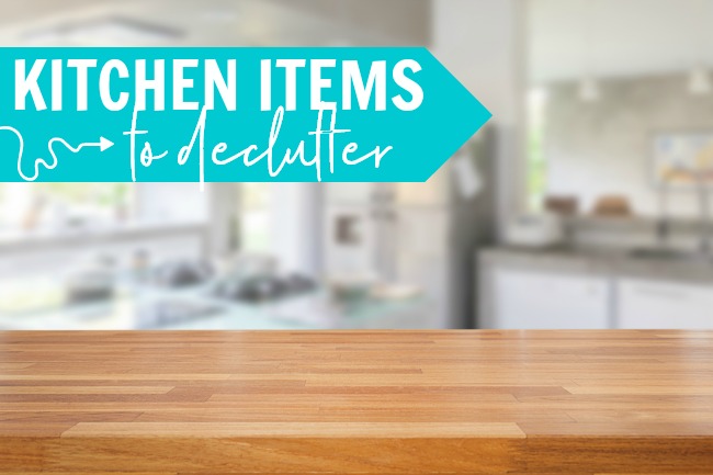 decluttered kitchen with text, "kitchen items to declutter"