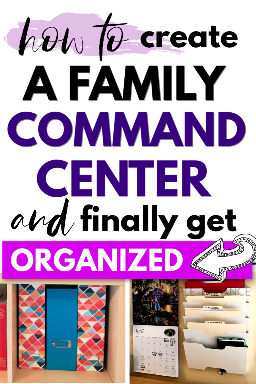 family command center with text overlay "how to create a family command center and finally get organized"