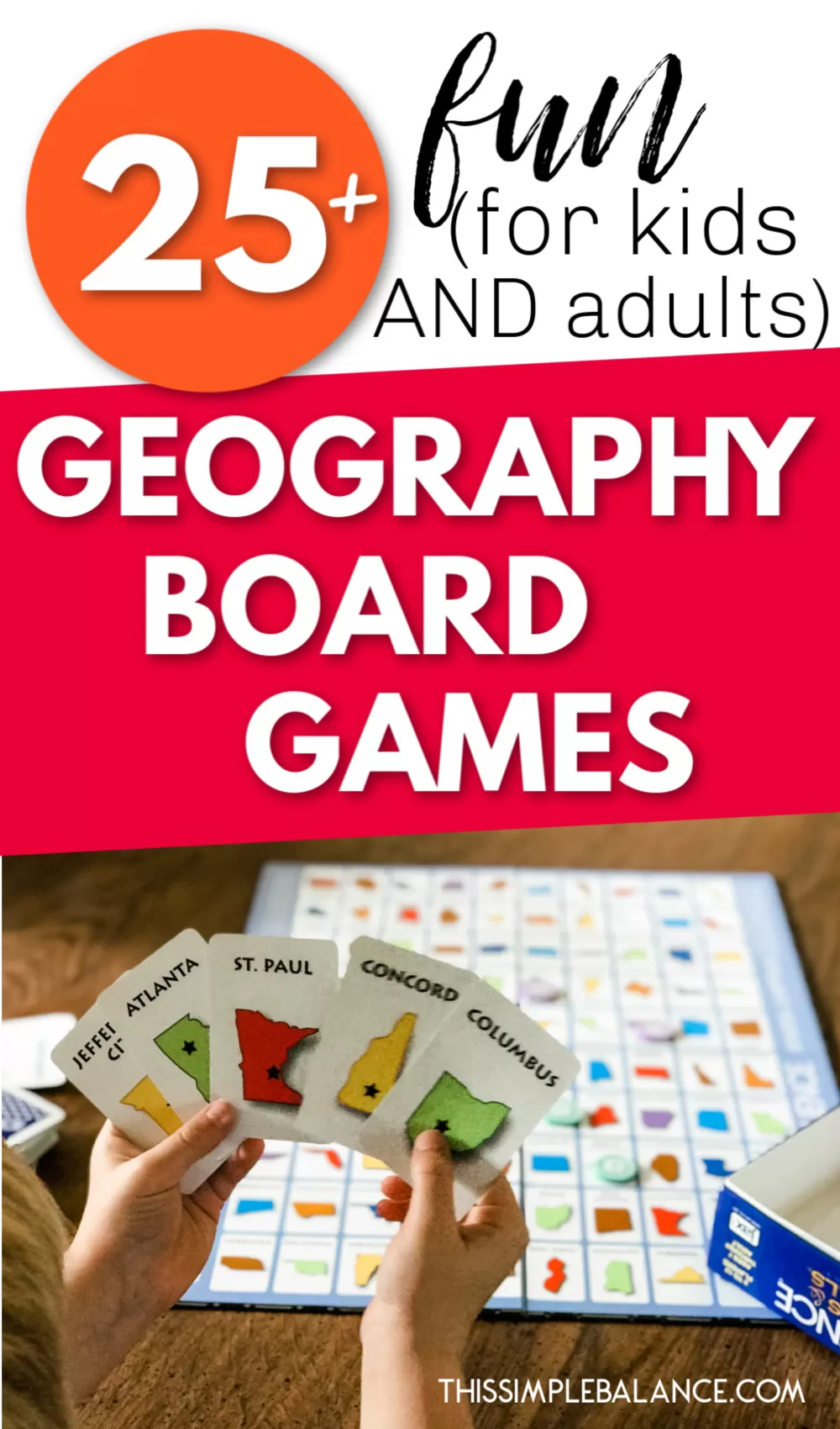 boy holding up cards while playing geography board games, with text overlay, "25+ fun (for kids AND adults) geography board games"