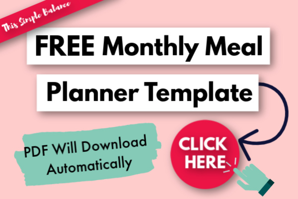 pink and blue text graphic saying "FREE Monthly Meal Planner Template - click here and PDF will download automatically"