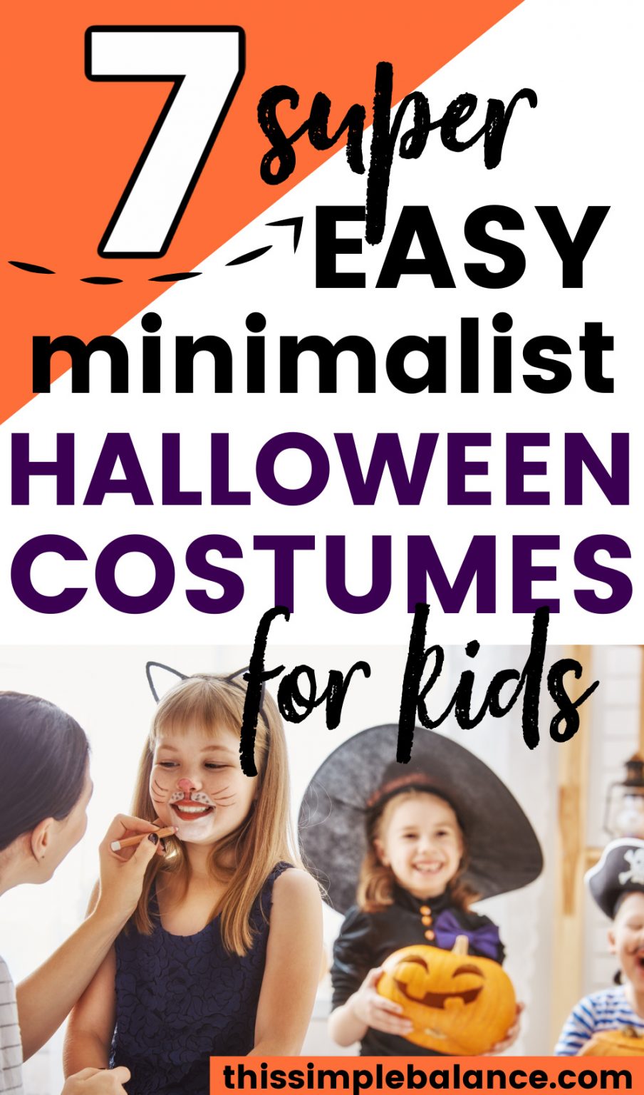 7 Easy Minimalist Halloween Costumes for Kids - This Simple Balance
