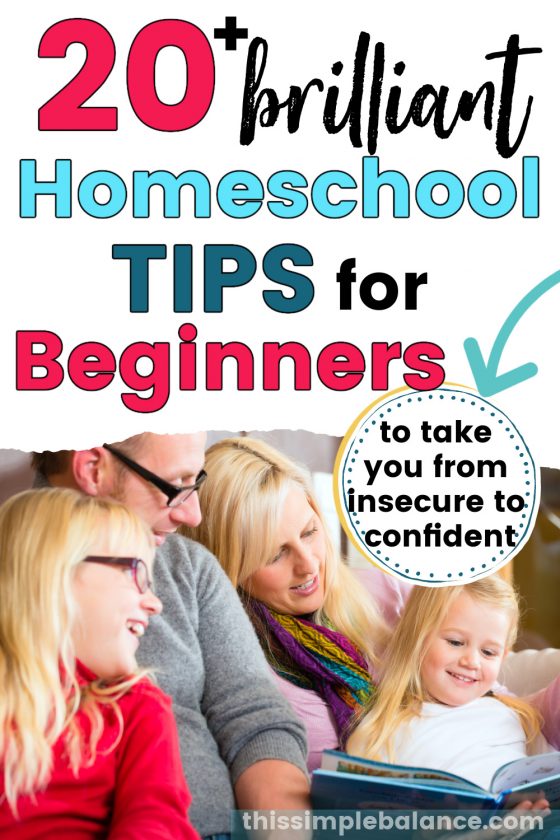 happy homeschool family reading together with text overlay, "20+ brilliant homeschool tips for beginners - to take you from insecure to confident"