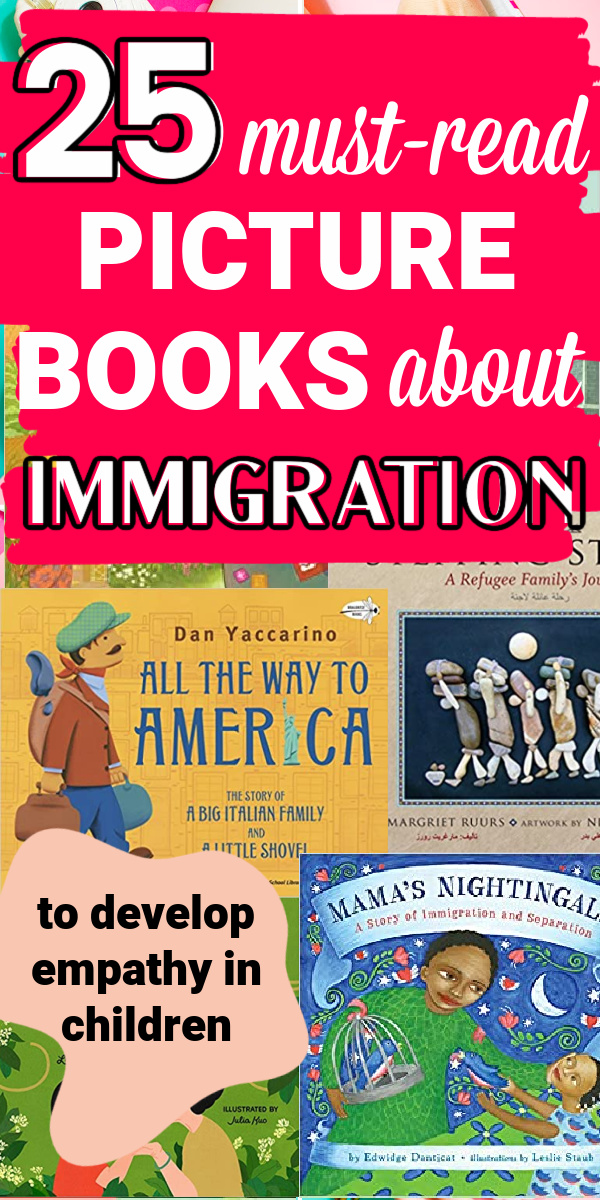 Images of Picture Books on Immigration with overlay "25 must-read picture books about immigration"