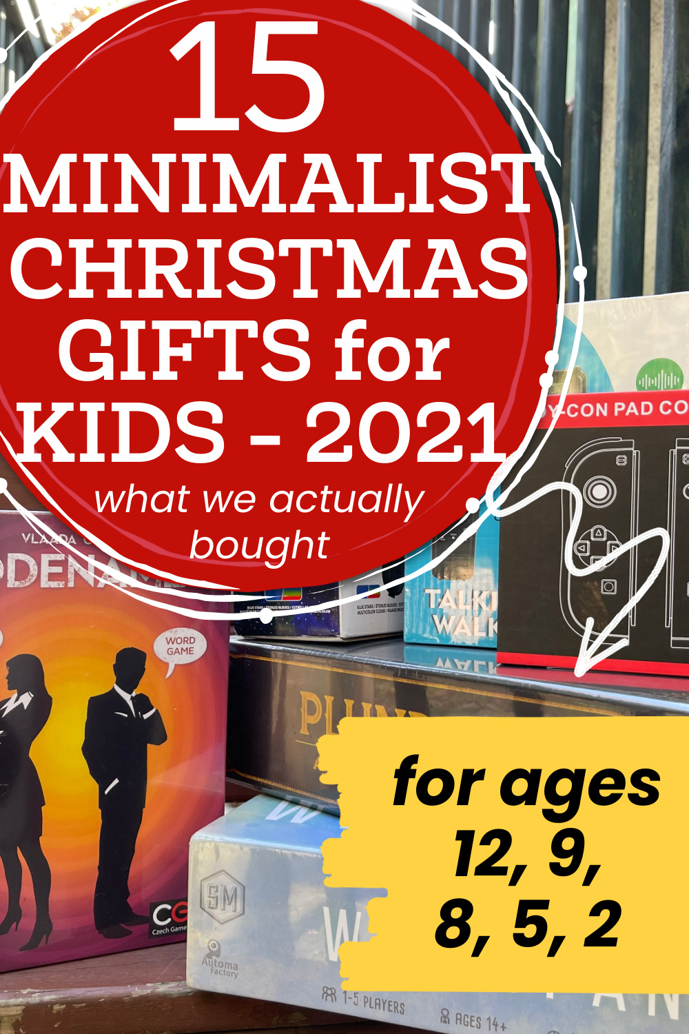 unwrapped christmas presents, with text overlay, "15 minimalist christmas gifts for kids - 2021, what we actually bought"