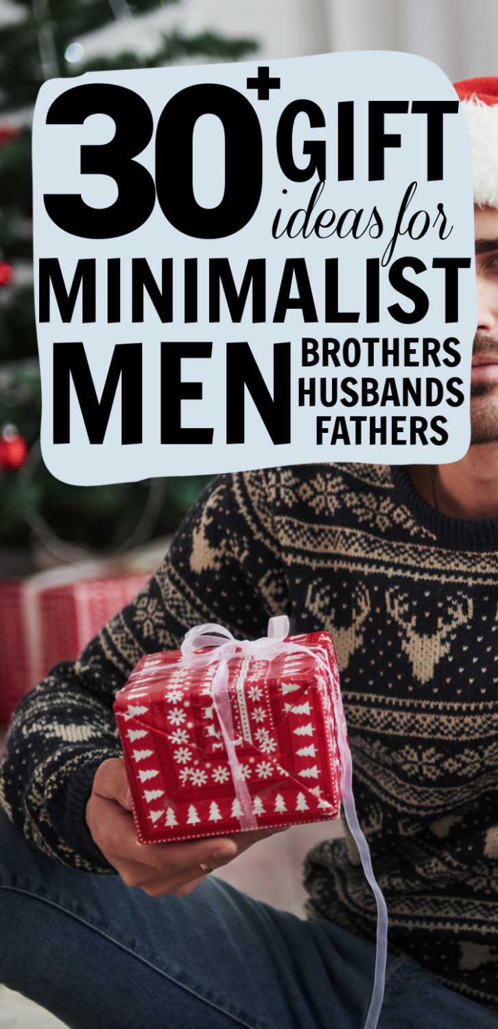 Practical Minimalist Gifts for Him (Perfect for Men Who Hate Clutter) This Simple Balance